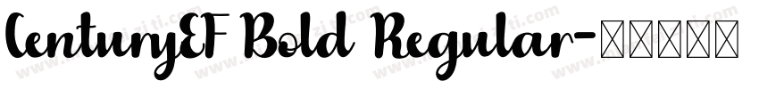 CenturyEF Bold Regular字体转换